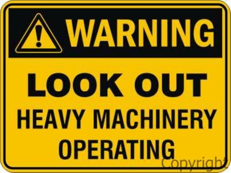 Warning Look Out Heavy Machinery Operating Sign Border Lifting