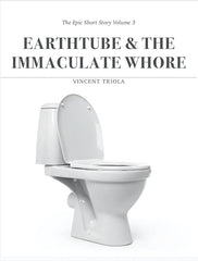 Earthtube & the Immaculate Whore