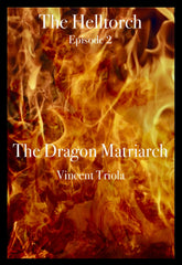 The Helltorch The Dragon Matriarch