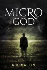 Micro God by K.R. Martin (Fair Use)