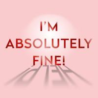I'm absolutely fine quote