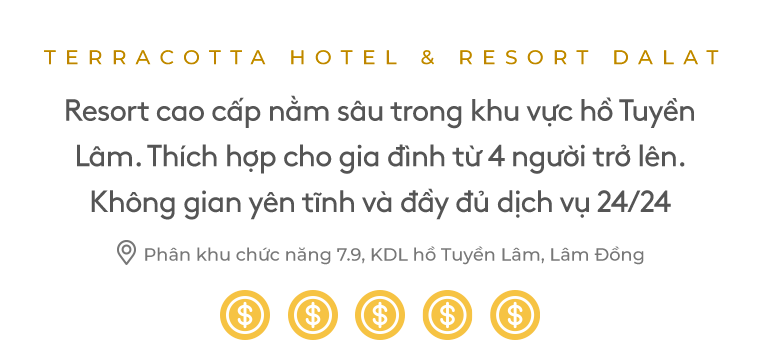 Terracotta Hotle & Resort Dalat - Resort cao cấp nằm sâu trong khu vực Hồ Tuyền Lâm. Thích hợp cho gia đình từ 4 người trở lên. Không gian yên tĩnh và đầy đủ dịch vụ 24/24