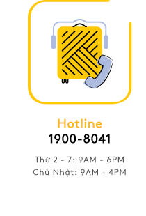 Hotline: 1900-8041 (Thứ 2 - 7: 9AM - 6PM / Chủ Nhật: 9AM - 4PM_