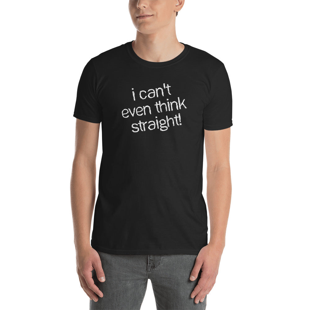I Can't Think Straight T Shirt Black Gay Funny Quote T Shirt FlorenceLand
