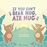 if you can't bear hug air hug by katie sedmak