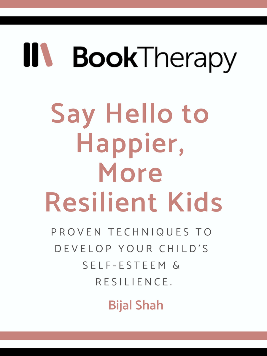 happier hello say proven resilient techniques develop resilience esteem self child