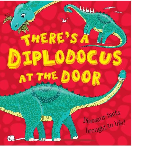 Theres A Diplodocus At The Door