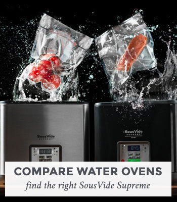 Compare SousVide Supreme Water Ovens vs. Immersion Circulators 