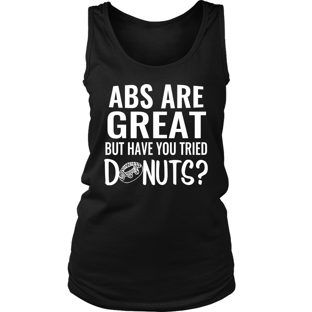 Abs Are Great But Have You Tried Donuts Funny Sayings Women S Foodie Workout Tank