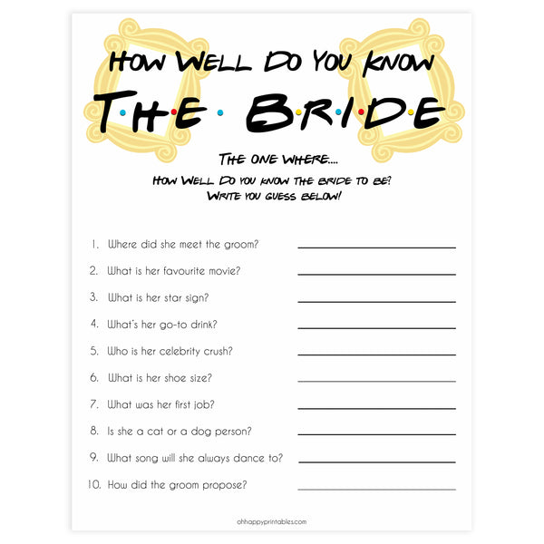 Do You Know the Bride - Friends Printable Bridal Shower Games ...