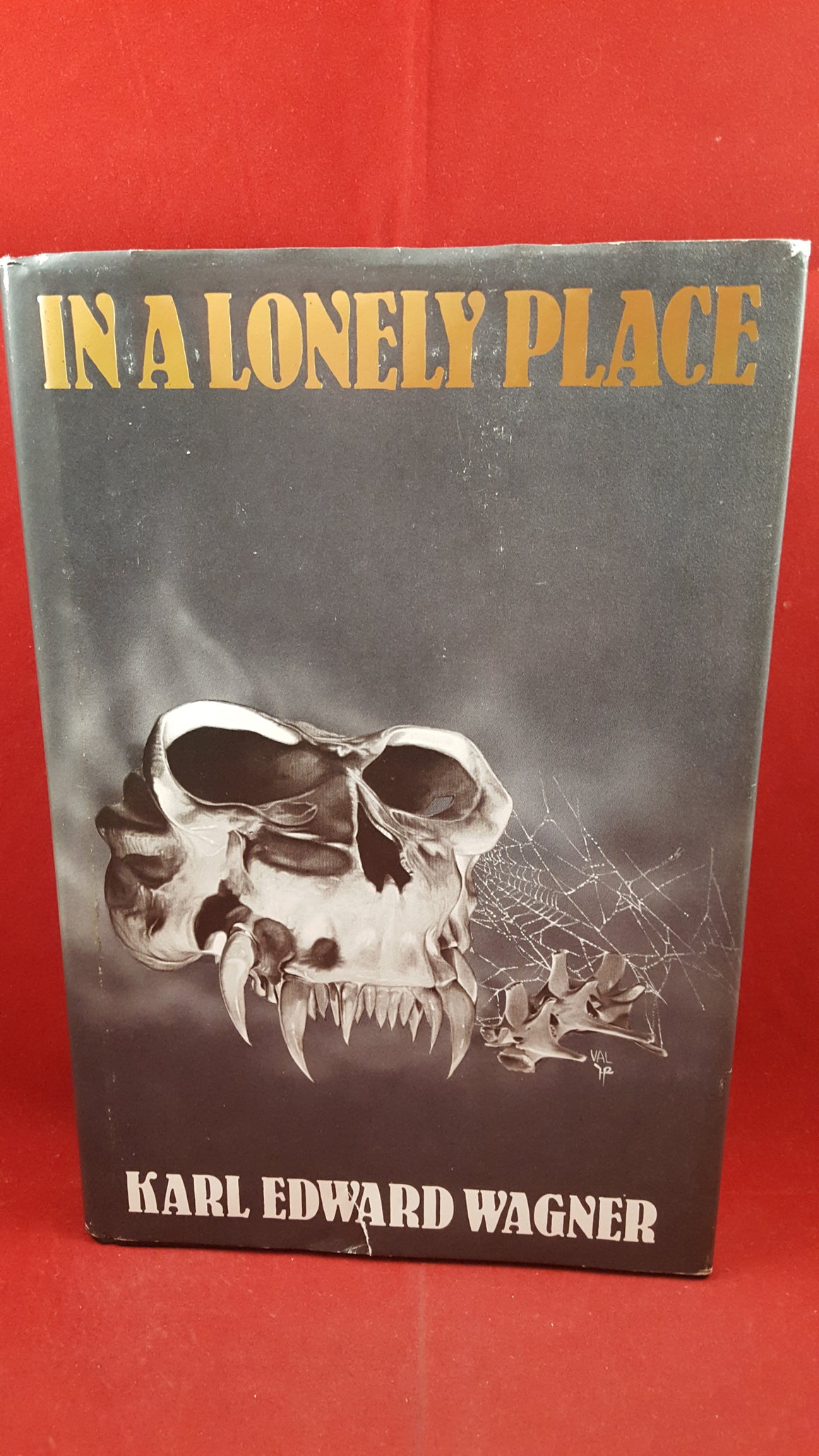 In a Lonely Place by Karl Edward Wagner