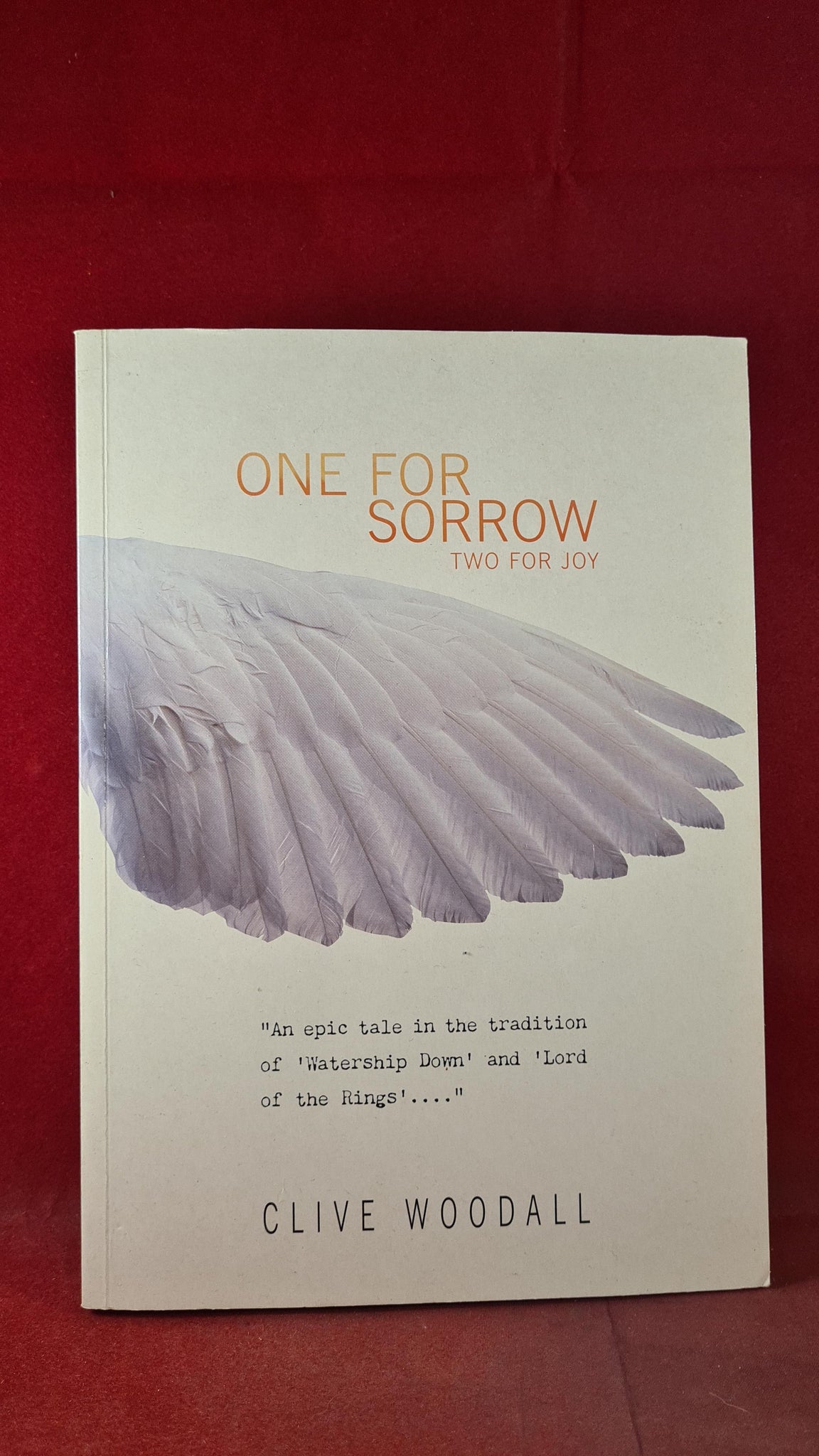 One for Sorrow, Two for Joy by Clive Woodall