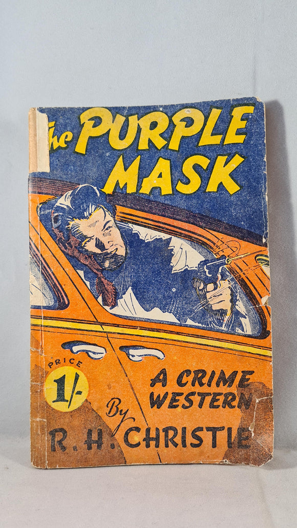 Robert H Christie - The Man in the Purple Mask, Grafton Publications, no date