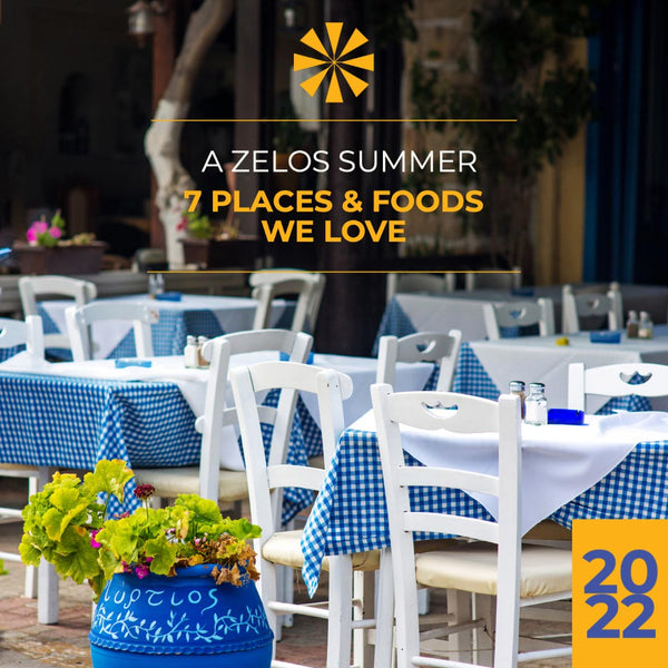 Zelos Summer ebook 7 places and foods we love in Greece