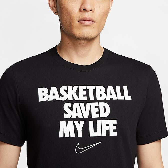 Basketball Saved My Life Nike Tee 