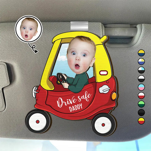 Custom Photo Cute Baby Drive Safe Daddy - Personalized Custom Shaped Car Visor Clip