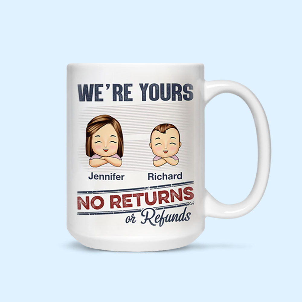 Personalized Cartoon Couple Mug With “We’re Yours No Returns” Quote