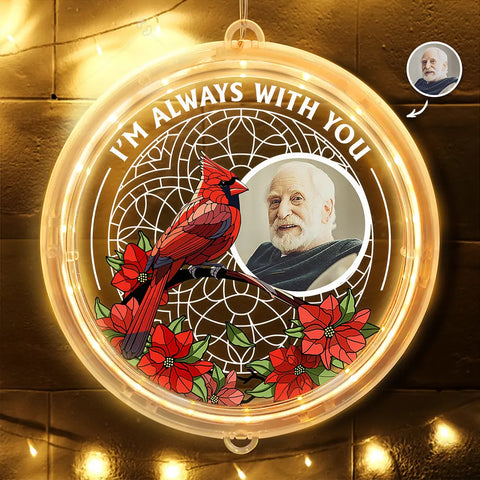 Custom Photo I'm Always With You Memorial - Personalized LED Pendant Light