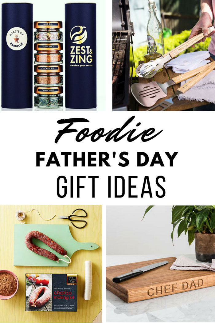 6 Foodie Father’s Day Gift Ideas by Zest & Zing!