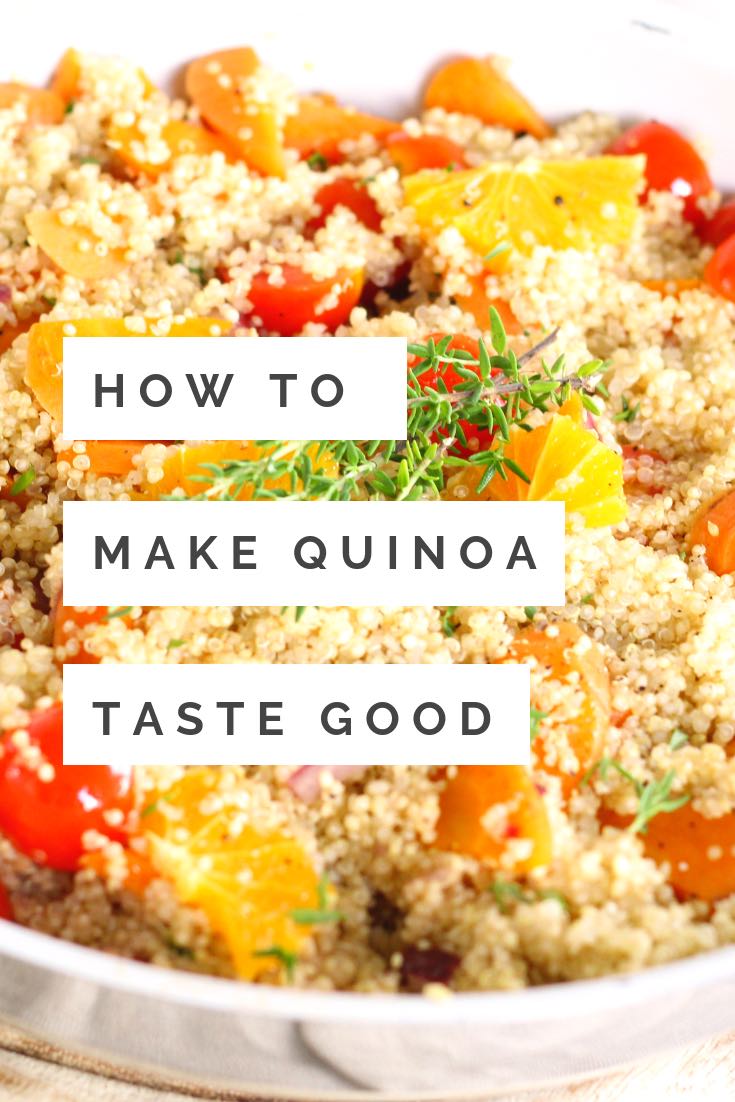 How to Make Quinoa Taste Good