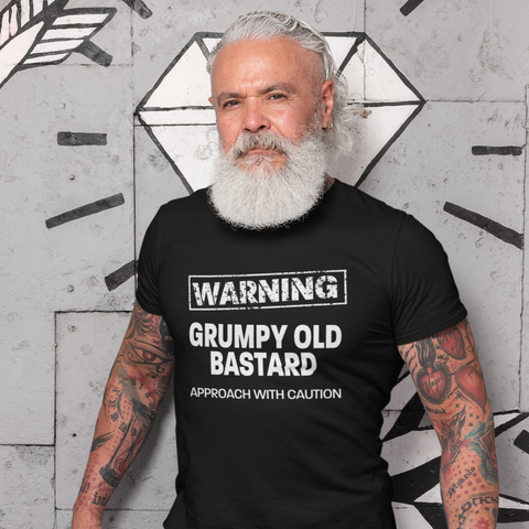 Download Grumpy Old Bastard Approach With Caution Men S Unisex T Shirt Far Kew Emporium