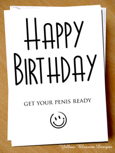 Happy Birthday Get Your Penis Ready