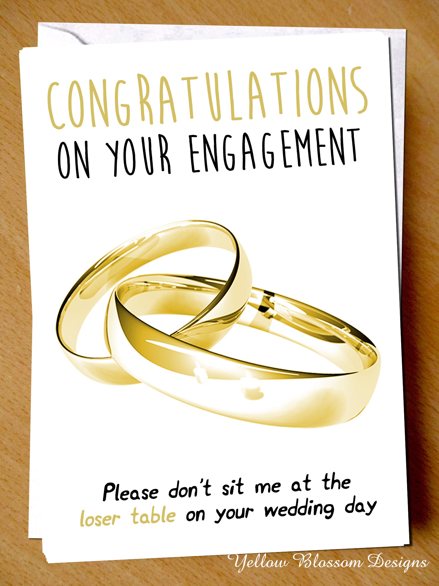 Congratulations On Your Engagement. Please Don't Sit Me At The Loser T ...