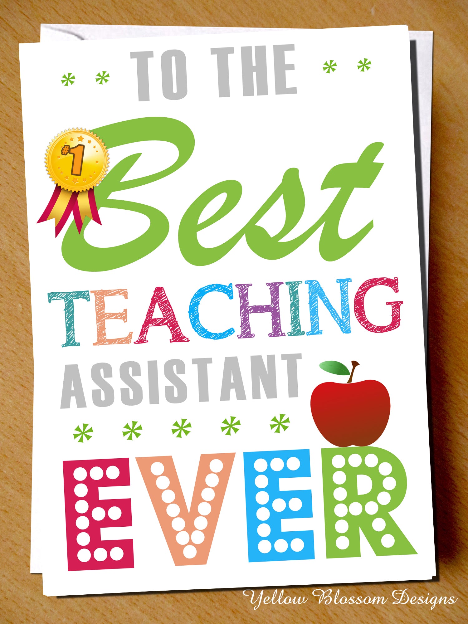 Best Teaching Assistant Ever – YellowBlossomDesignsLtd