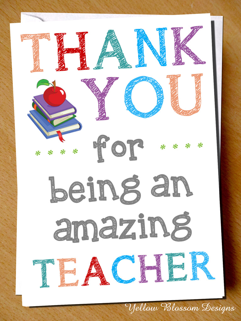 Thank You For Being An Amazing Teacher – YellowBlossomDesignsLtd