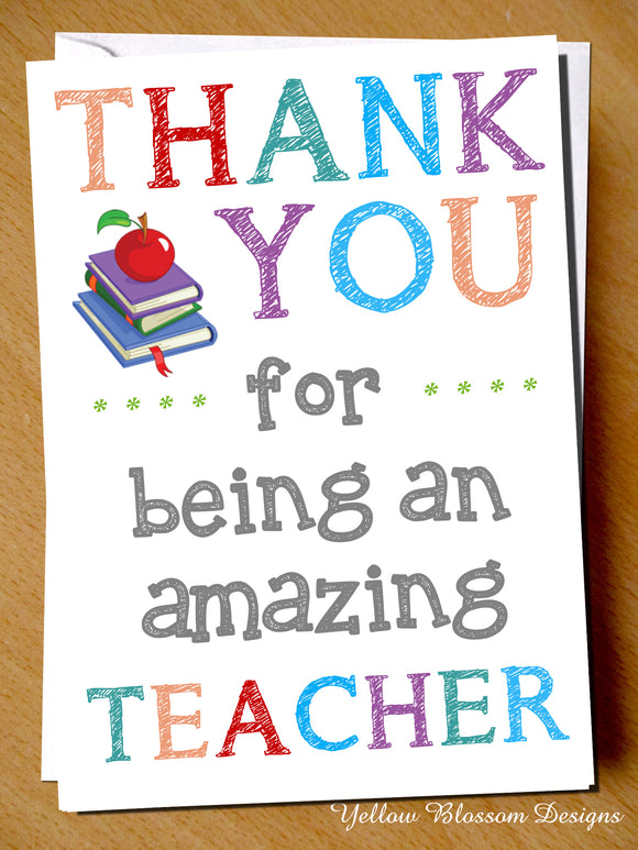 Thank You For Being An Amazing Teacher – Yellowblossomdesignsltd