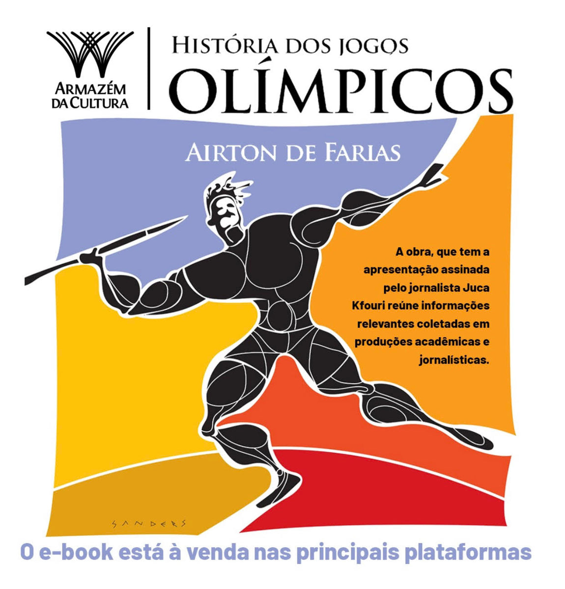 A História dos jogos Olímpicos - Armazém da Cultura