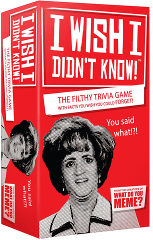 Wish I didn't Know Trivia Game 