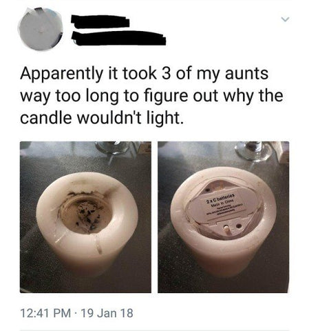 Ensure it is a wax candle!