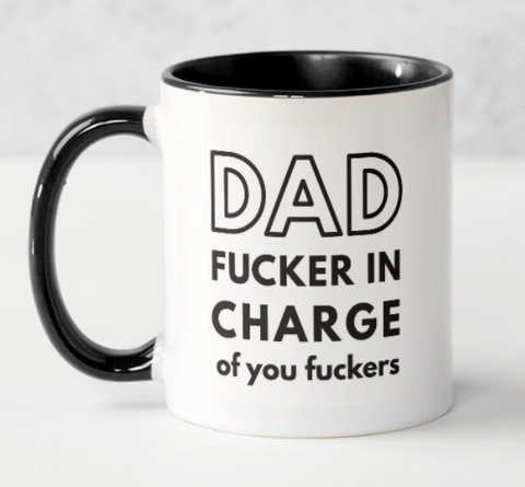dad fucker in charge of you fuckers