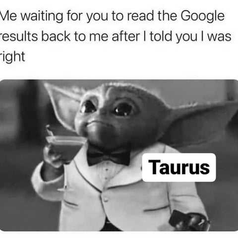 The Inappropriate Gift Co Taurus Meme