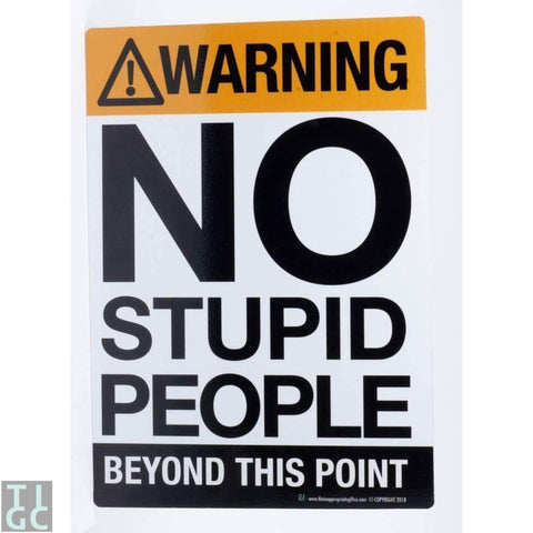 no stupid people