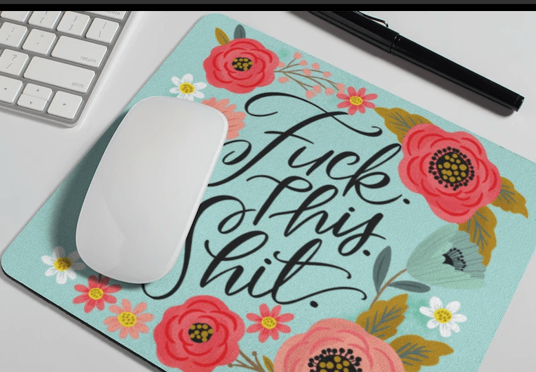 https://cdn.shopify.com/s/files/1/2423/8037/products/tigc-the-inappropriate-gift-co-fuck-this-shit-mouse-pad-28501659484202_1600x.png?v=1632101464