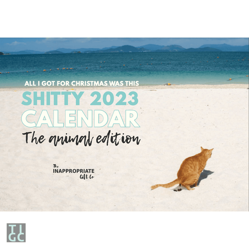 Shitty Calendar 2023 - The Animal Edition - The Inappropriate Gift Co
