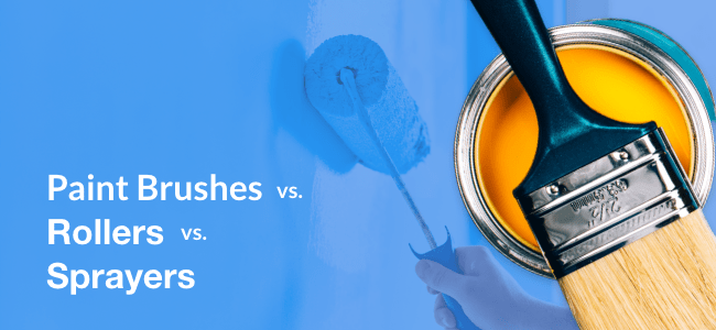 Paint Brushes vs. Rollers vs. Sprayers