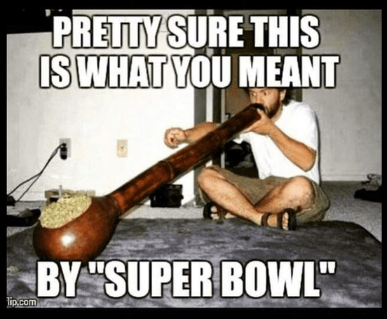 "Super Bowl" bong meme