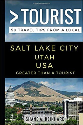 Salt Lake City Travel Guide