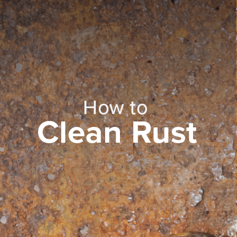 How to Clean Rust