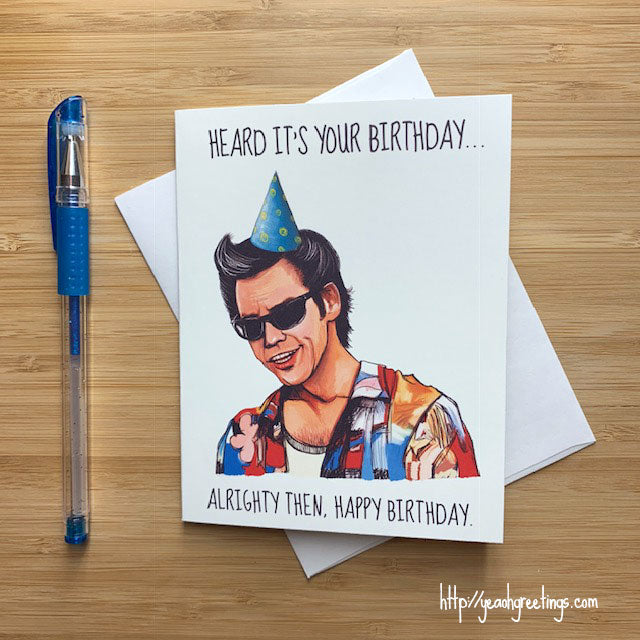 Ace Ventura Birthday Card, Ace Ventura Pet Detective meme Card ...