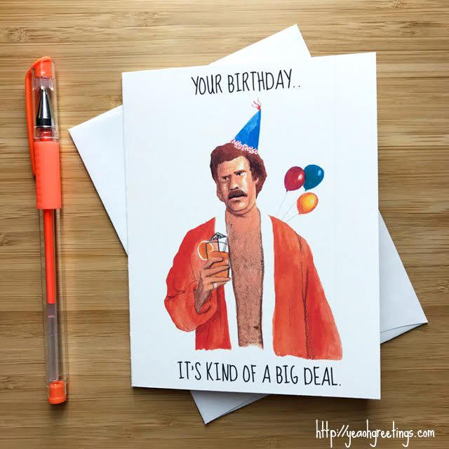 Anchorman Birthday Card, Ron Burgandy Birthday, Ron Burgandy Quotes ...