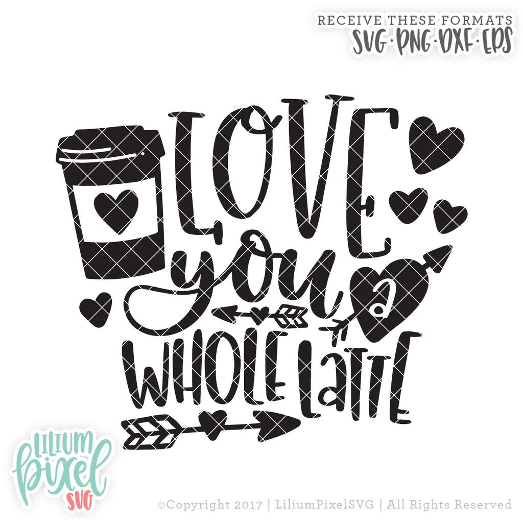 Free Free Love You A Latte Svg Free 200 SVG PNG EPS DXF File