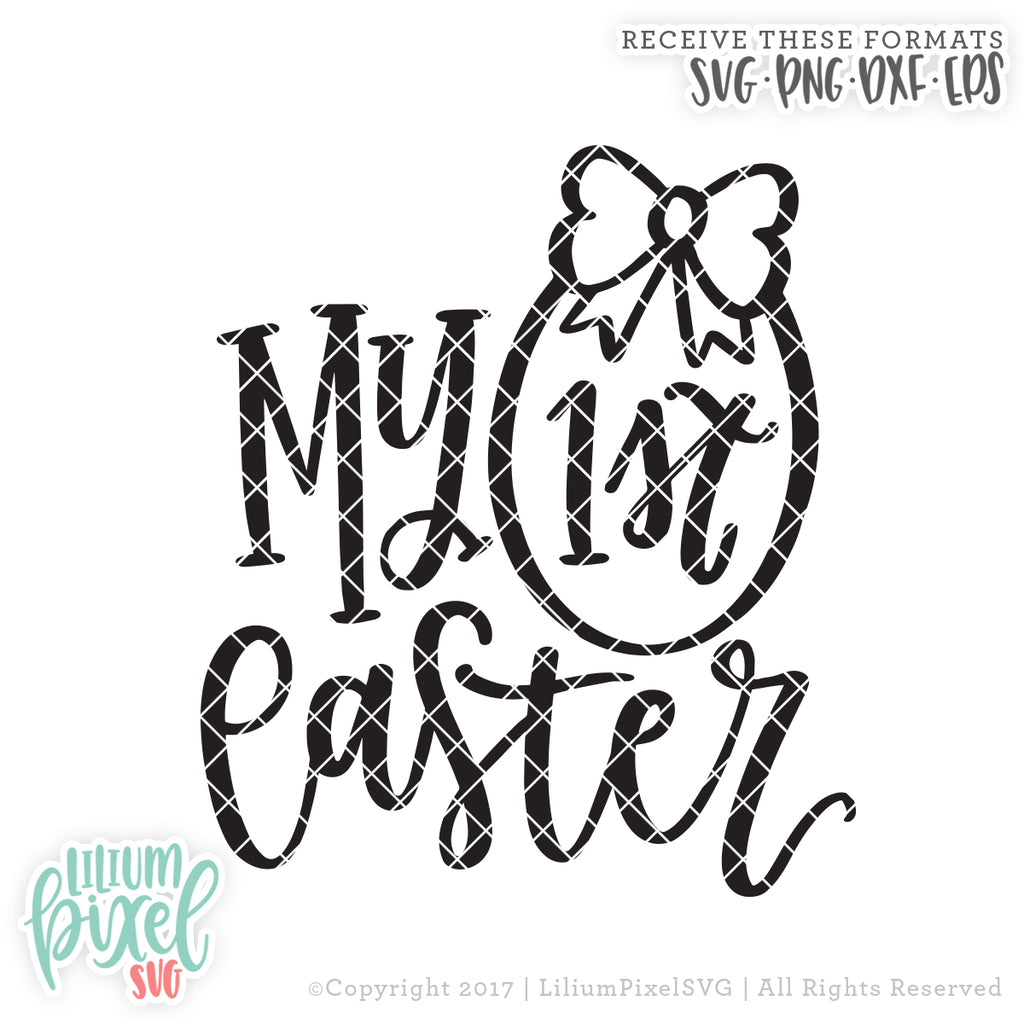 Download My First Easter Egg Svg Png Dxf Eps Cut File Lilium Pixel Svg