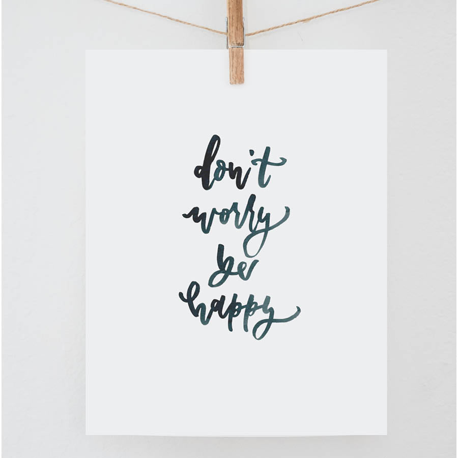 Dont Worry Be Happy Print