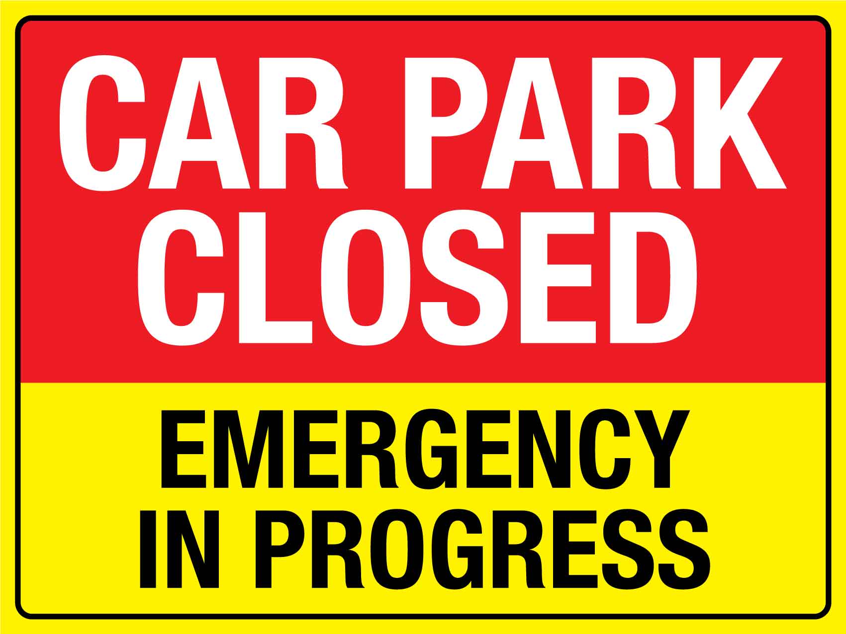 Car Park Closed Sign New Signs