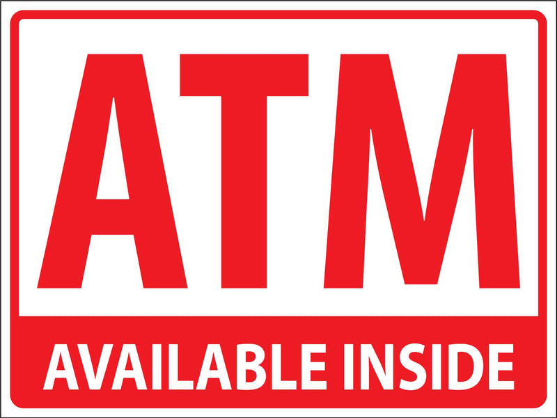 Atm Available Inside Sign   Atm Available Inside 800x 