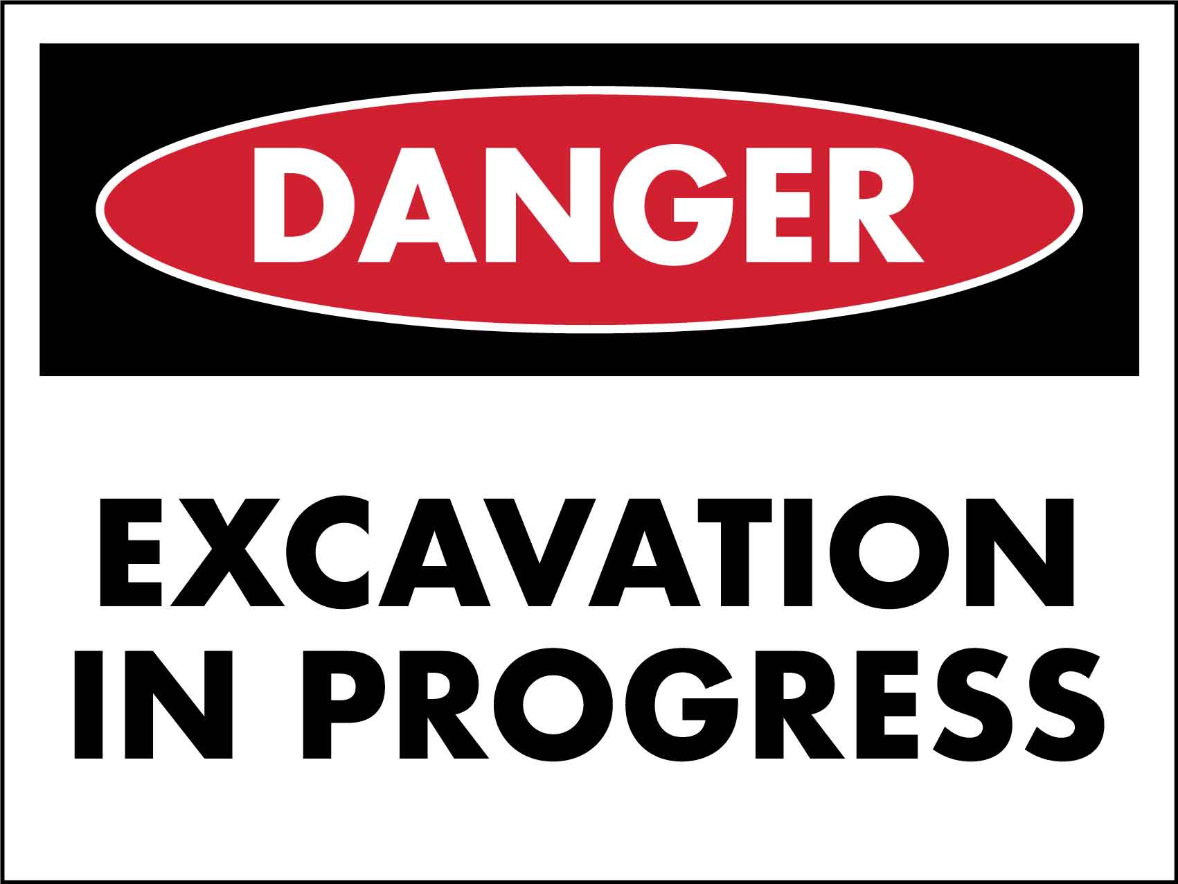 Danger Excavation In Progress Sign New Signs